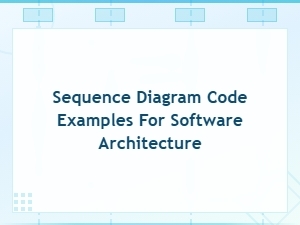 Sequence Diagram Syntax & Code